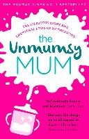 Unmumsy Mum - Mum Unmumsy