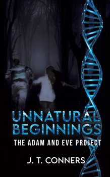 Unnatural Beginnings - J. T. Conners