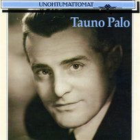 Unohtumattomat Tauno Palo