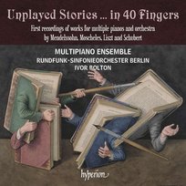 Unplayed Stories… in 40 Fingers MultiPiano Ensemble, Rundfunk-Sinfonieorchester Berlin