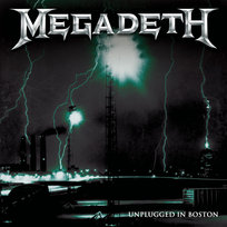 Unplugged In Boston Megadeth