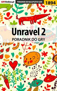 Unravel 2 - poradnik do gry - Fras Natalia N.Tenn