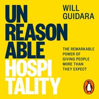 Unreasonable Hospitality - audiobook Guidara Will