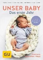 Unser Baby. Das erste Jahr Cramm Dagmar
