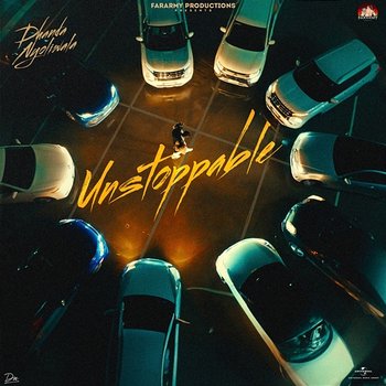 Unstoppable - Dhanda Nyoliwala