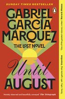 Until August Marquez Gabriel Garcia