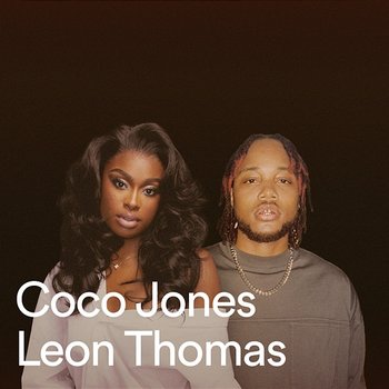 Until The End Of Time - Coco Jones, Leon Thomas