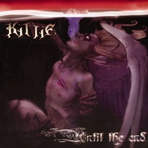 Until The End (Remastered) - Kittie