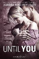 Until You: July - Reynolds Aurora Rose