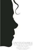 Untouchable: The Strange Life and Tragic Death of Michael Jackson Sullivan Randall