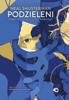 Unwholly. Podzieleni. Tom 2 - ebook mobi Shusterman Neal