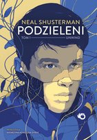 Unwind. Podzieleni. Tom 1 - ebook mobi Shusterman Neal