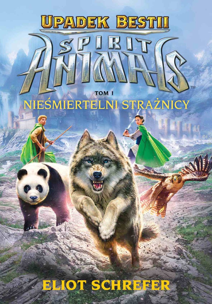 Upadek Bestii. Nieśmiertelni strażnicy. Spirit Animals. Tom 1 - ebook mobi