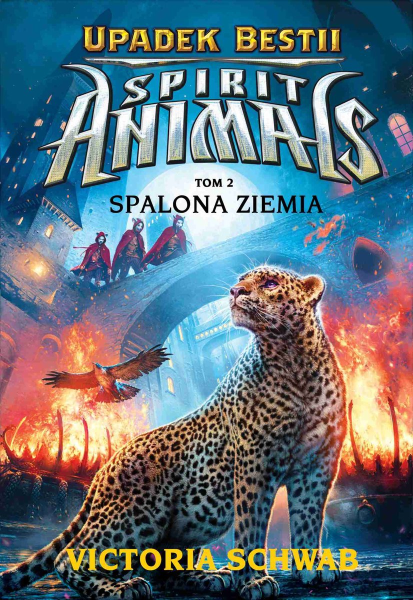 Upadek Bestii. Spalona Ziemia. Spirit Animals. Tom 2 - ebook mobi