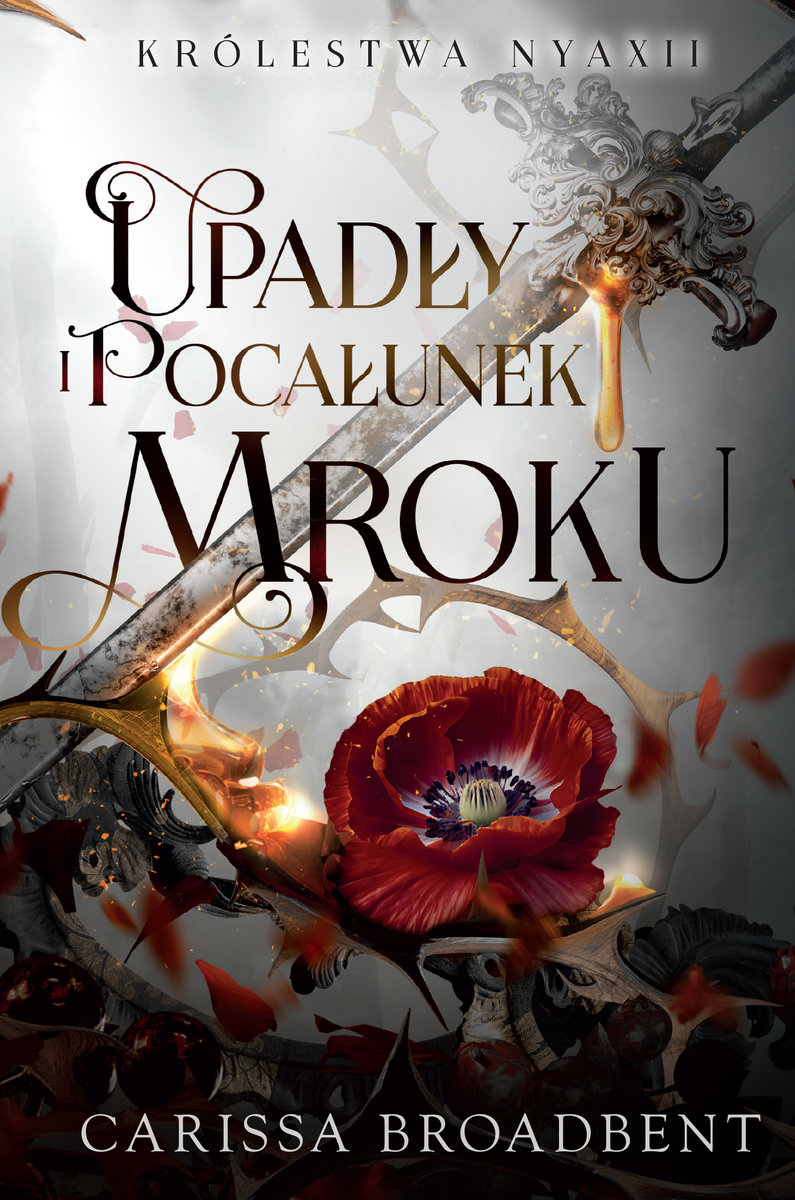 „Upadły i pocałunek mroku. Królestwa Nyaxii. Tom 4”