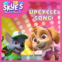 Upcycle Song PAW Patrol