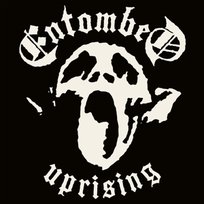 Uprising Entombed
