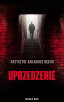 Uprzedzenie Rędzio Krzysztof Arkadiusz
