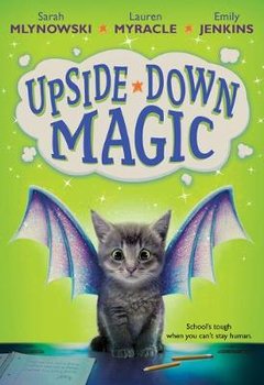 Upside Down Magic - Mlynowski Sarah