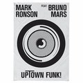 Uptown Funk - Mark Ronson feat. Bruno Mars