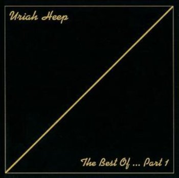 Uriah Heep: The Best of...Part 1 - Uriah Heep