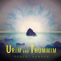 Urim and Thummim Kanaan Robert