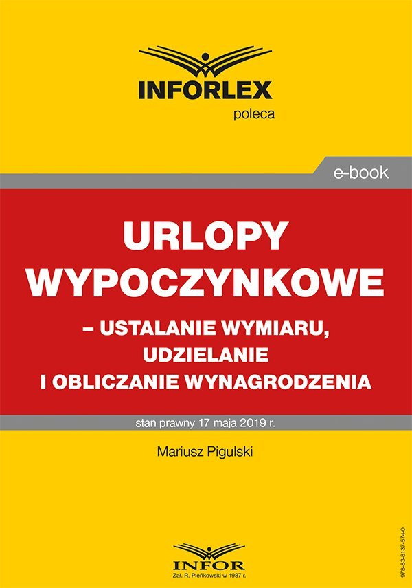 Urlopy Wypoczynkowe – Ustalanie Wymiaru, Udzielanie I Obliczanie ...