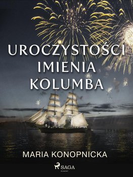 Uroczystości imienia Kolumba - Konopnicka Maria