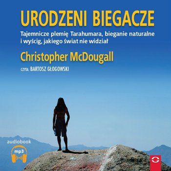 Urodzeni biegacze - McDougall Christopher