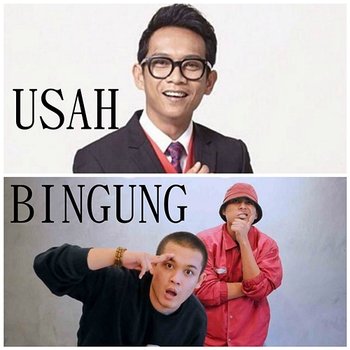 Usah Bingung - Ajak feat. Lawa Nie Geng