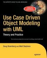Use Case Driven Object Modeling with UML - Rosenberg Don, Stephens Matt