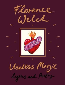 Useless Magic - Welch Florence