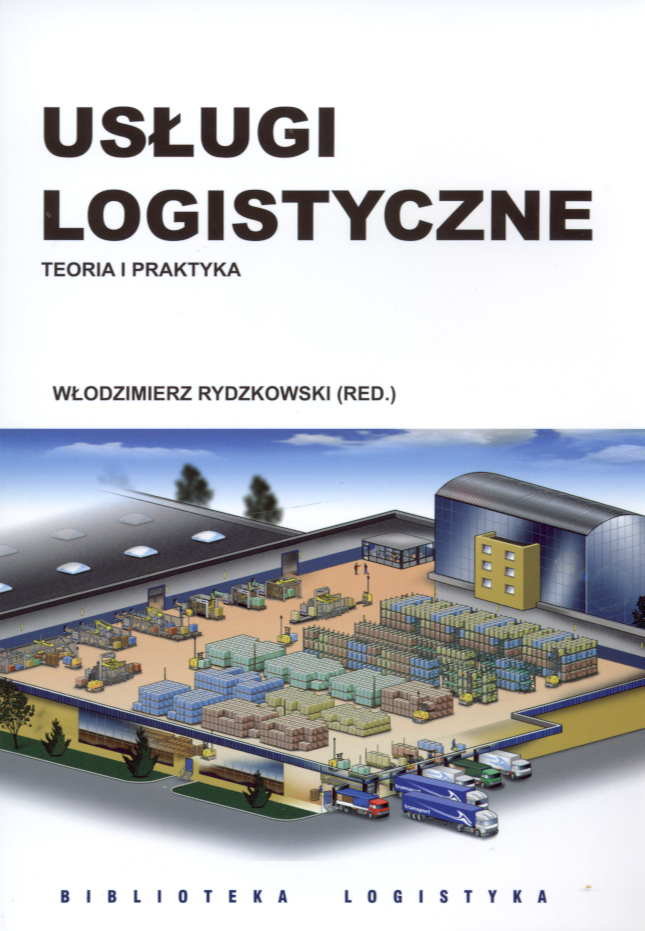 Usługi Logistyczne. Teoria I Praktyka - Opracowanie Zbiorowe | Książka ...