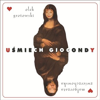 Uśmiech Giocondy - Olek Grotowski Małgosia Zwierzchowska