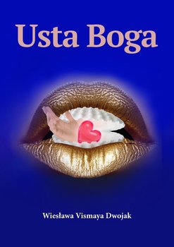 Usta Boga - Dwojak Wiesława Vismaya