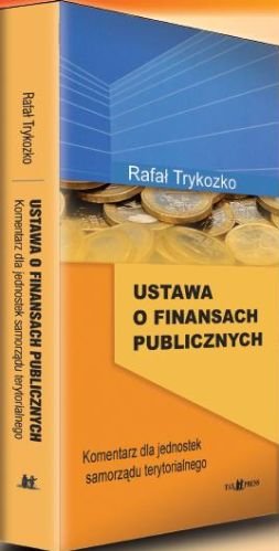 Ustawa O Finansach Publicznych - Trykozko Rafał | Książka W Sklepie ...