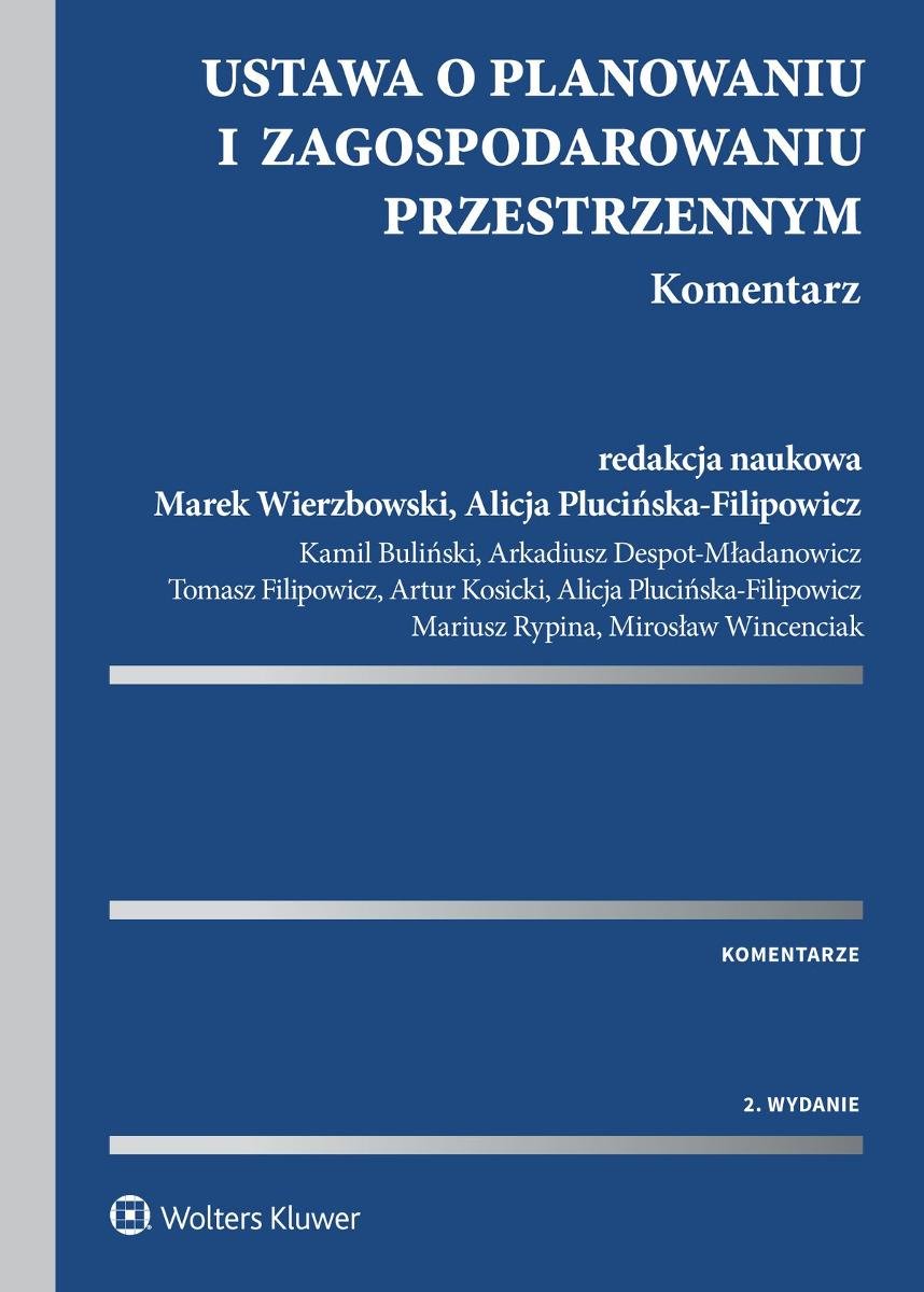Ustawa o planowaniu i zagospodarowaniu przestrzennym. Komentarz - ebook