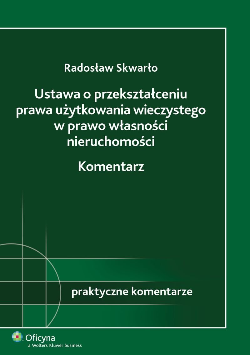 Ustawa o przekształceniu prawa użytkowania wieczystego w prawo