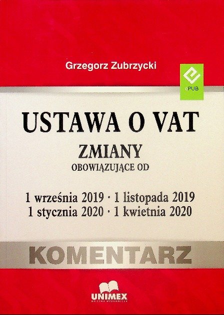 Ustawa o VAT Zmiany obowiązujące od 1 września 2019 1 listopada 2019