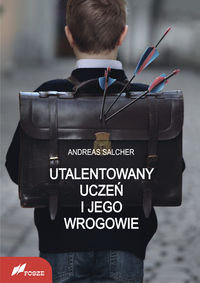 Utalentowany uczeń i jego wrogowie - Salcher Andreas