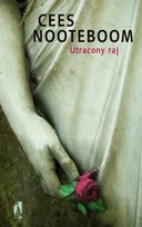 Utracony raj Nooteboom Cees