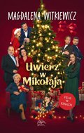 Uwierz w Mikołaja - Witkiewicz Magdalena