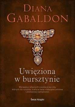 Uwięziona w bursztynie - Gabaldon Diana