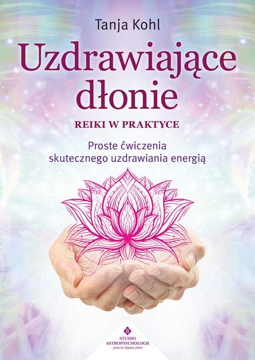 Reiki Perfect Programs CDセット Uzdrawiające dłonie. Reiki w praktyce. Proste ćwiczenia