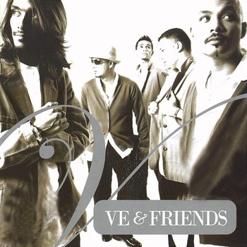 V.E. & Friends - V.E.