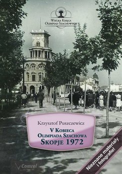 V Kobieca Olimpiada Szachowa. Skopje 1972 - Puszczewicz Krzysztof