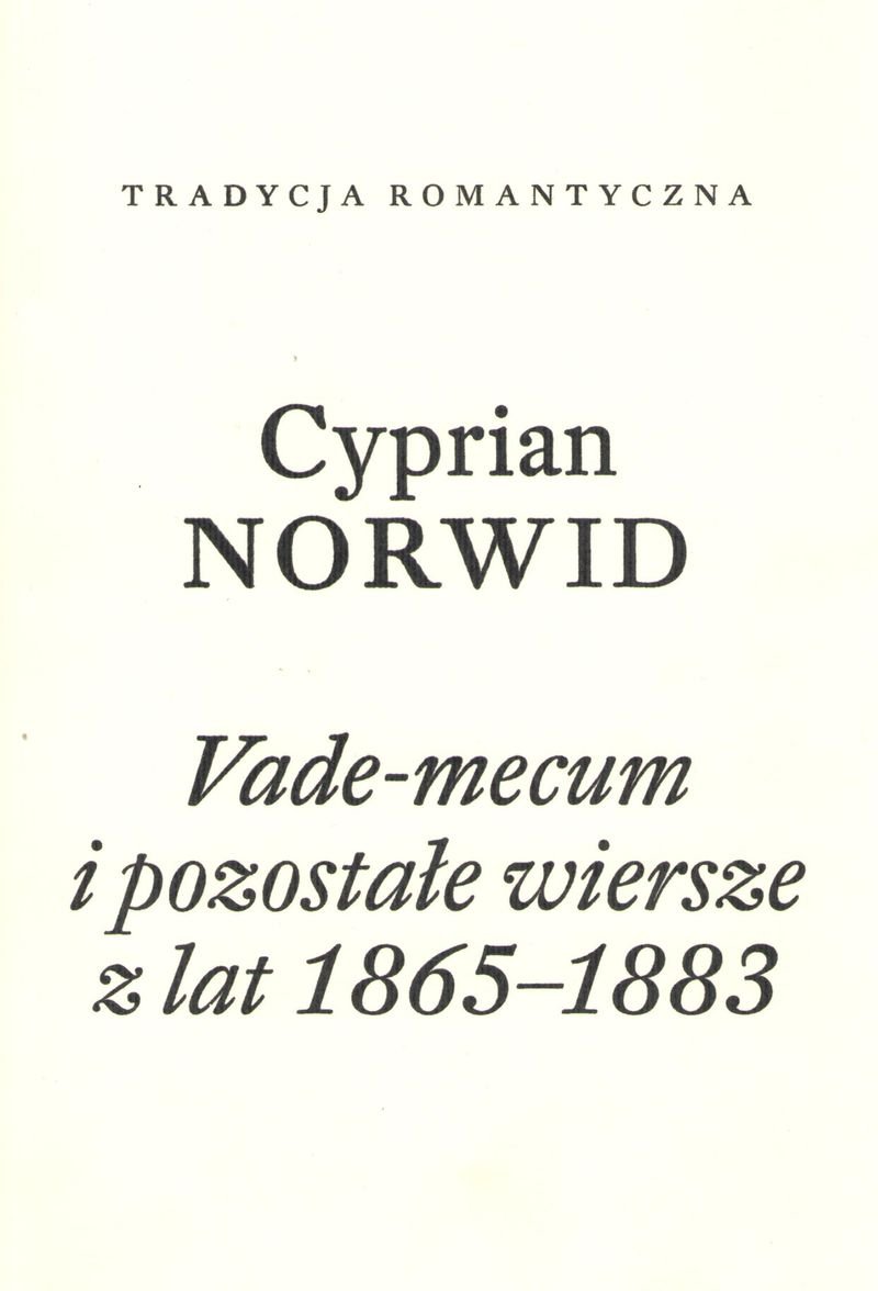 Vade-mecum I Pozostałe Wiersze Z Lat 1865–1883 - Norwid Cyprian ...