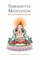 Vajrasattva Meditation Phuntsok Khenpo Yeshe