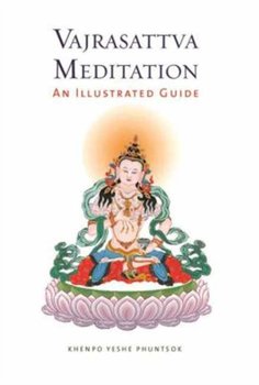 Vajrasattva Meditation - Phuntsok Khenpo Yeshe