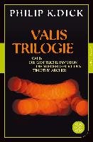 Valis-Trilogie - Dick Philip K.